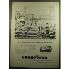 1960 Goodyear Tires Ad - Goodyear has your tires - in any size