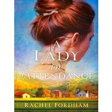 A Lady In Attendance