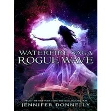 Waterfire Saga 2 Rogue Wave