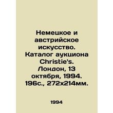 German and Austrian art. Christies auction catalogue. London, October 13, 1994.