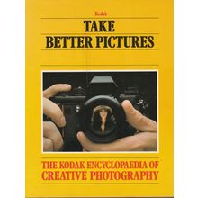 Take Better Pictures by Kodak. Ref: B1329