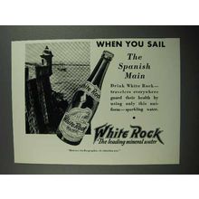 1931 White Rock Water Ad - Sail the Spanish Main