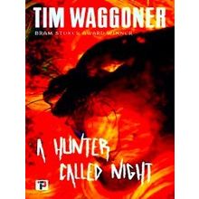 A Hunter Called Night