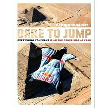 Dare to Jump; Your Dreams Are on the Other Side of Fear