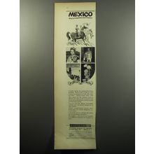 1951 Mexico Tourism Ad - Mexico land of tradition and romance