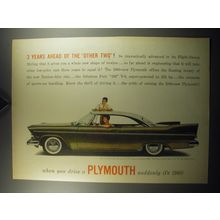 1957 Plymouth Belvedere Car Ad - 3 years ahead of the other two