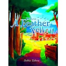 When A Feather Fell