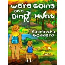 We're Going On A Dino Hunt