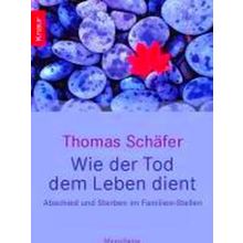 Wie Der Tod Dem Leben Dient