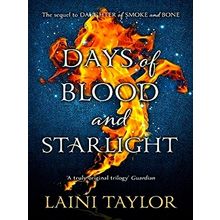 Daughter of Smoke and Bone Book 02. Days of Blood and Starlight - Laini Taylor