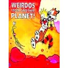Weirdos from Another Planet