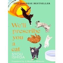 We'll Prescribe You a Cat