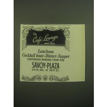 1946 Savoy-Plaza Caf Lounge Advertisement - The Caf Lounge and Bar