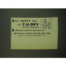 1949 T.O. Dey Shoe craftsman Ad - For happy feet it's T.O. Dey