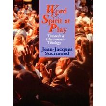 Word And Spirit At Play