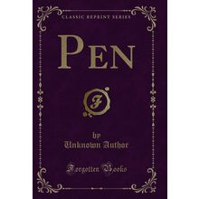 Pen (Classic Reprint)