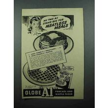 1943 Globe A1 Pancake and Waffle Flour Ad - Meatless
