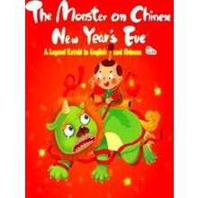 The Monster On Chinese New Year's Eve - Various Authors