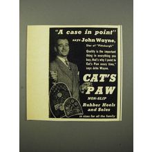 1943 Cat's Paw Rubber Heels & Soles Ad - John Wayne