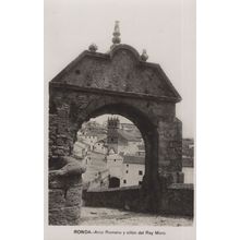Ronda Arco Romano y Sillon Del Rey Moro RP Spain Postcard