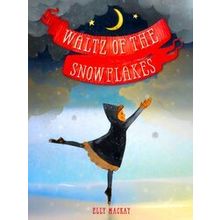 Waltz Of The Snowflakes