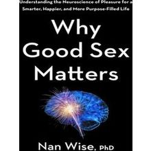 Why Good Sex Matters