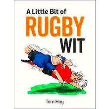 A Little Bit of Rugby Wit