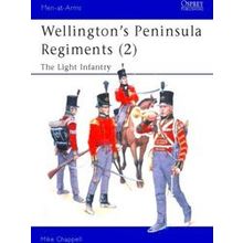 Wellington's Peninsula Regiments (2): The Light Infantry
