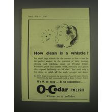 1949 O-Cedar Polish Ad - How clean is a whistle?