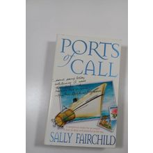 ports of Call by sally Fairchild 1999 paperback fiction novel