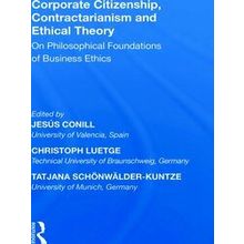 Corporate Citizenship, Contractarianism and Ethical Theory - Jesus Conill