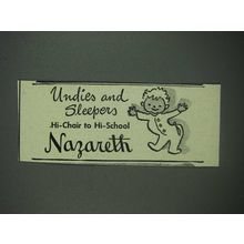 1947 Nazareth Undies and Sleepers Ad - Hi-Chair to Hi-School