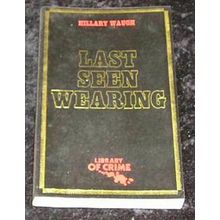 Last Seen Wearing by Hillary Waugh