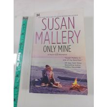Only mine by susan mallery 2011 paperback