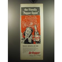 1957 Dr Pepper Soda Advertisement - The friendly Pepper-Upper