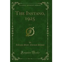 The Instano, 1925, Vol. 14 (Classic Reprint)