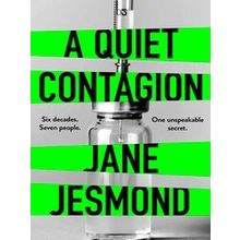 A Quiet Contagion