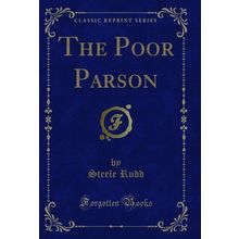 The Poor Parson (Classic Reprint)
