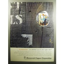 1957 Kennecott Copper Advertisement - In construction.. no substitute can do