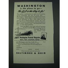 1948 Baltimore & Ohio Railroad Ad - Washington is the Place to Go