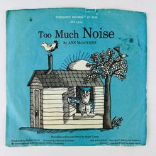 Ann McGovern Too Much Noise 33 1/3 RPM Single Record 7" Vinyl 33 RPM Scholastic
