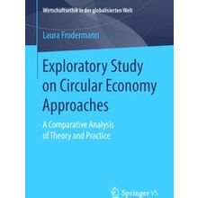 Wirtschaftsethik in der globalisierten Welt: Exploratory Study on Circular Econo