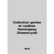 Collection genies et realites. Hemingway (Hemingway) In French /Collection gen