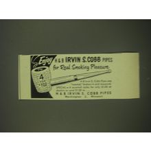 1952 Irvin S. Cobb Pipes Ad - Enjoy H&B Irvin s. Cobb pipes for real smoking