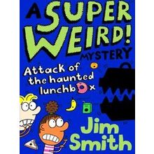 A Super Weird! Mystery: Attack Of The Haunted Lunchbox