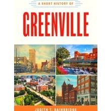 A Short History Of Greenville