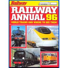 BOOK, RAILWAY MAGAZINE - RAILWAY ANNUAL 96 (APL 1995 - IPC Magazines Ltd)