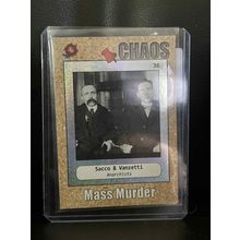 Sacco & Vanzetti #36 Chaos Edition Yesteryear Trading Card