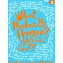 What Makes Us Human?