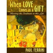When Love Comes as a Gift